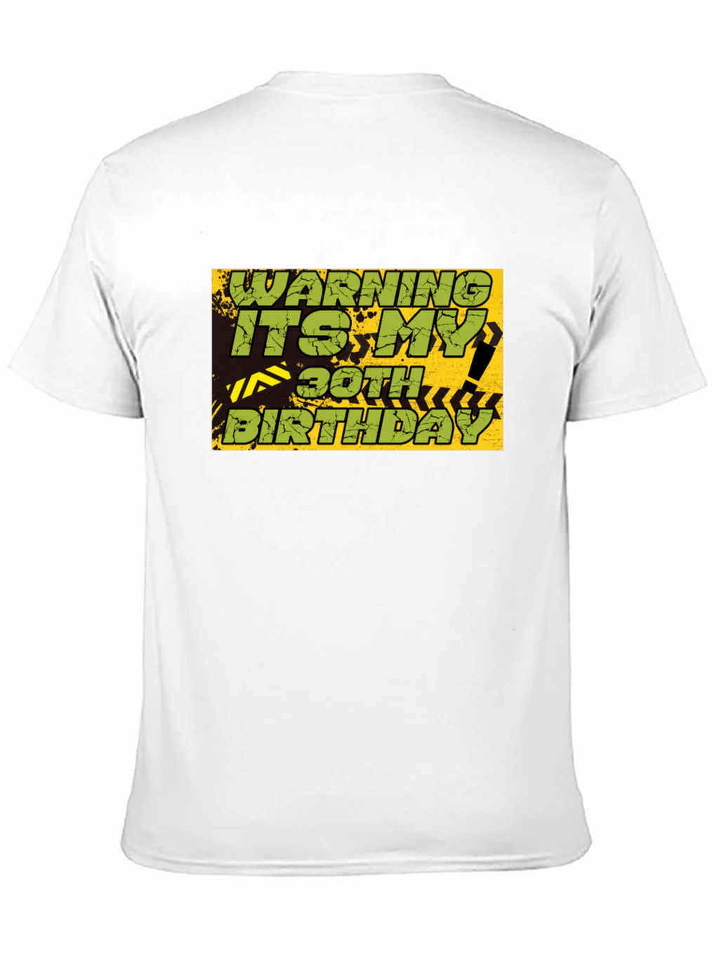 Warning 30th Birthday Graphic T-Shirt