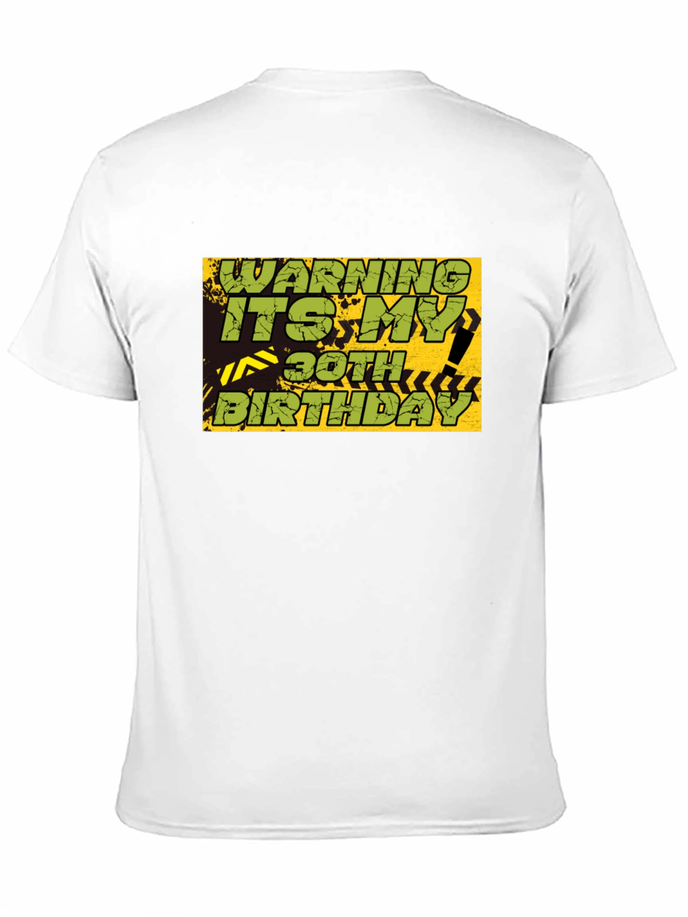 Warning 30th Birthday Graphic T-Shirt