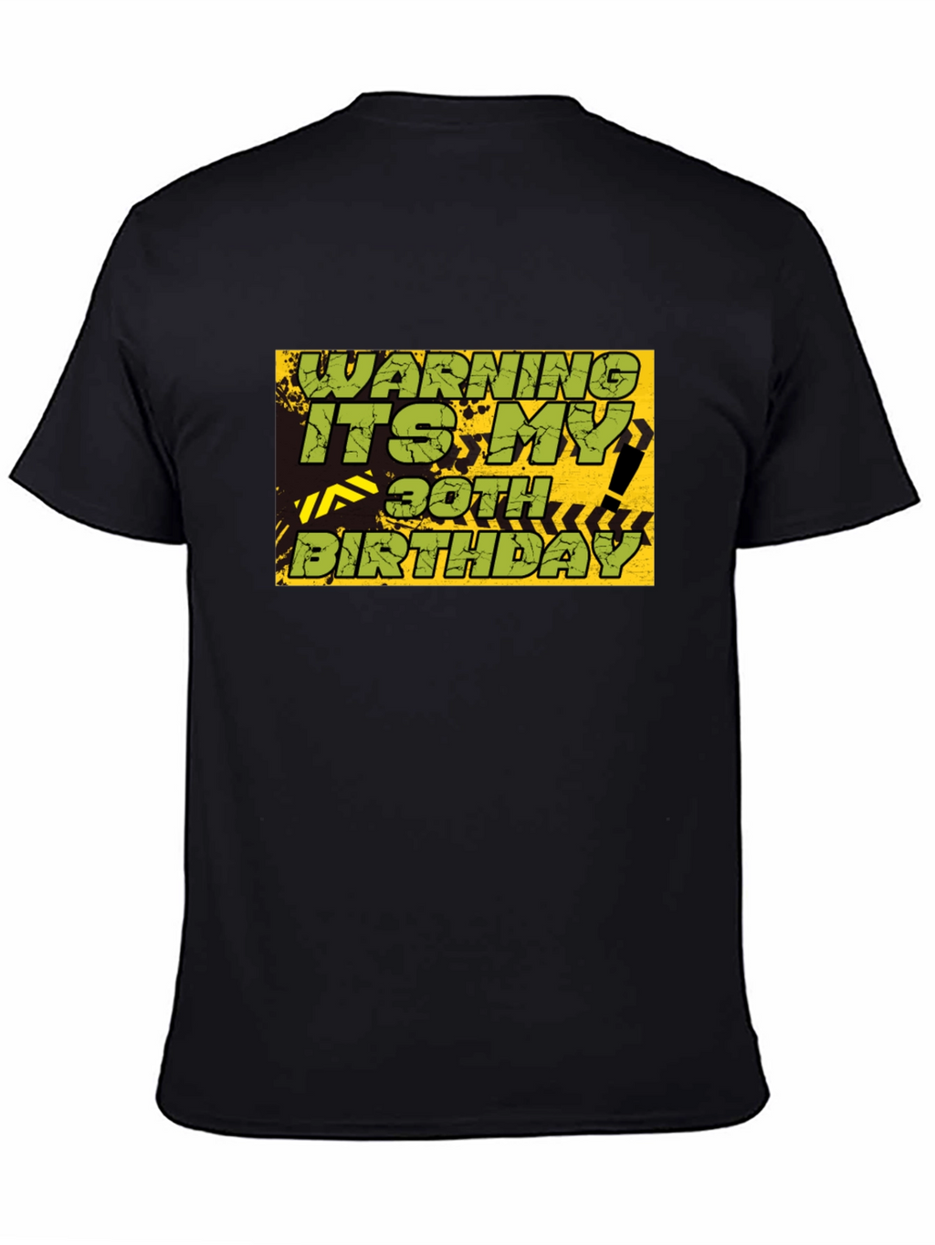Warning 30th Birthday Graphic T-Shirt