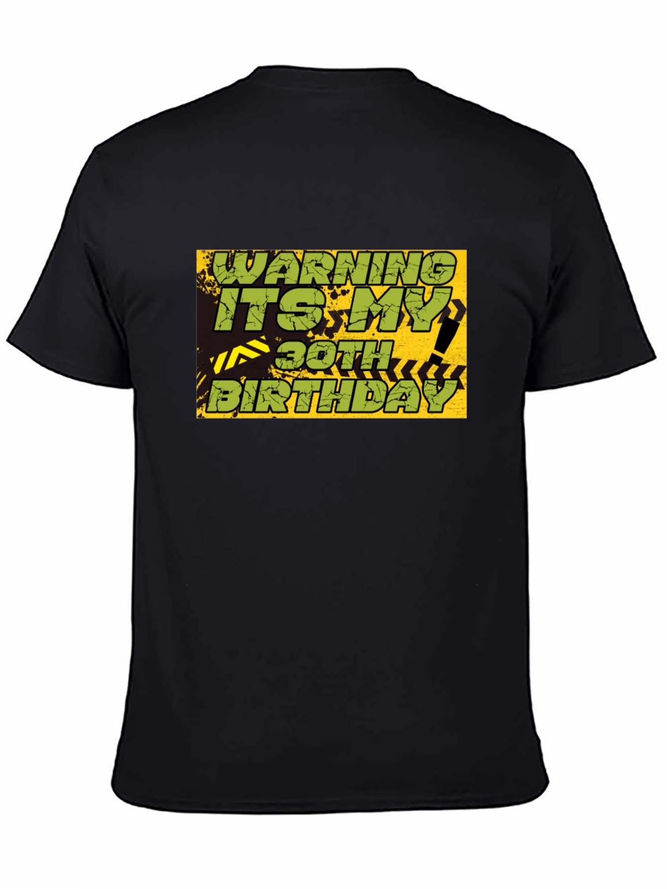 Warning 30th Birthday Graphic T-Shirt