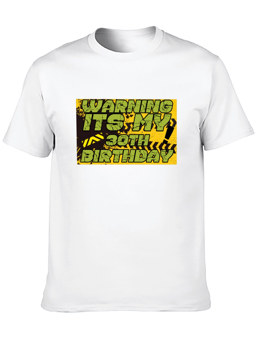 Warning 30th Birthday Graphic T-Shirt