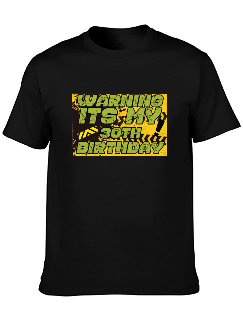 Warning 30th Birthday Graphic T-Shirt