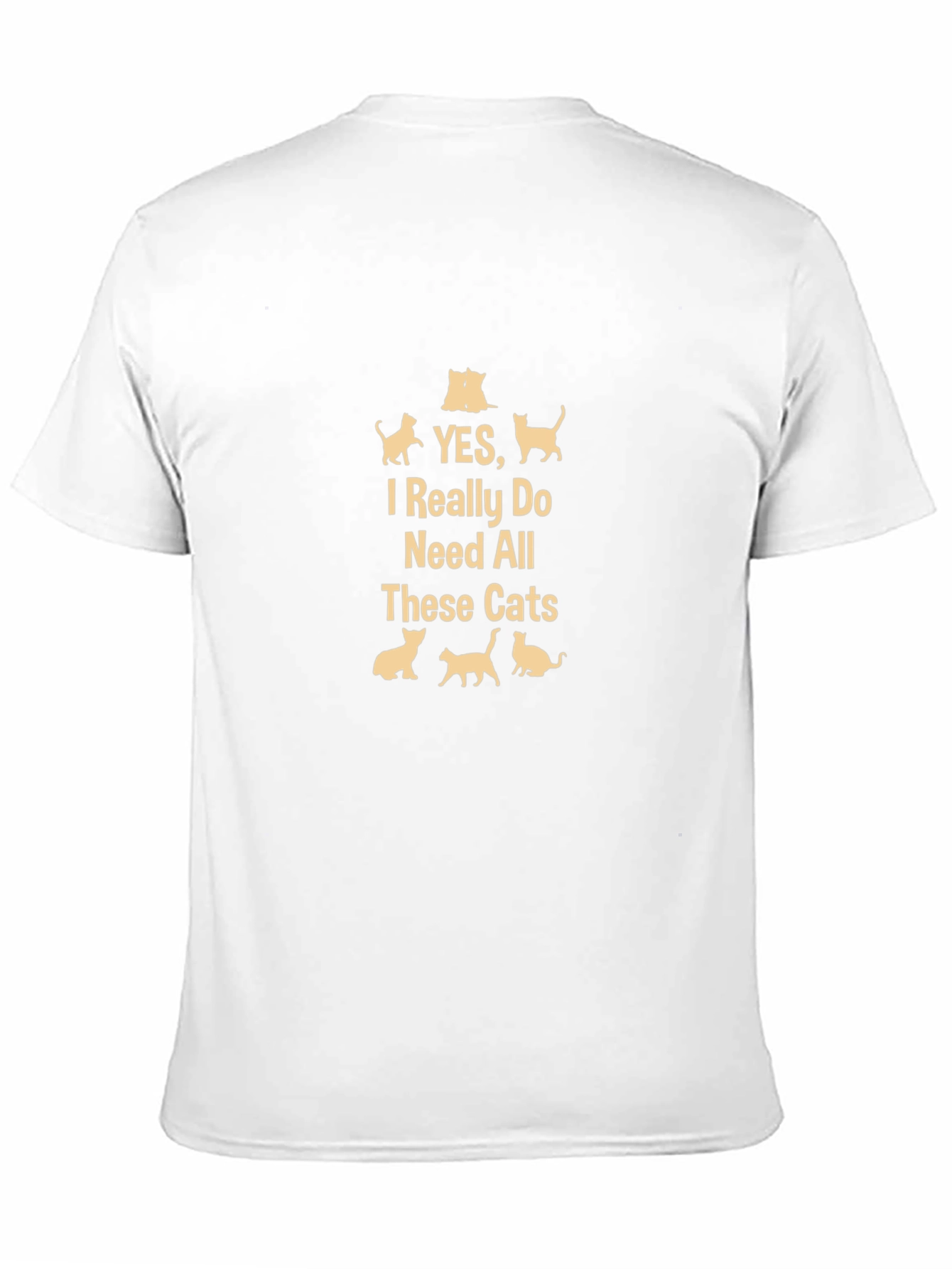 Yes I Need All These Cats - Black T-Shirt