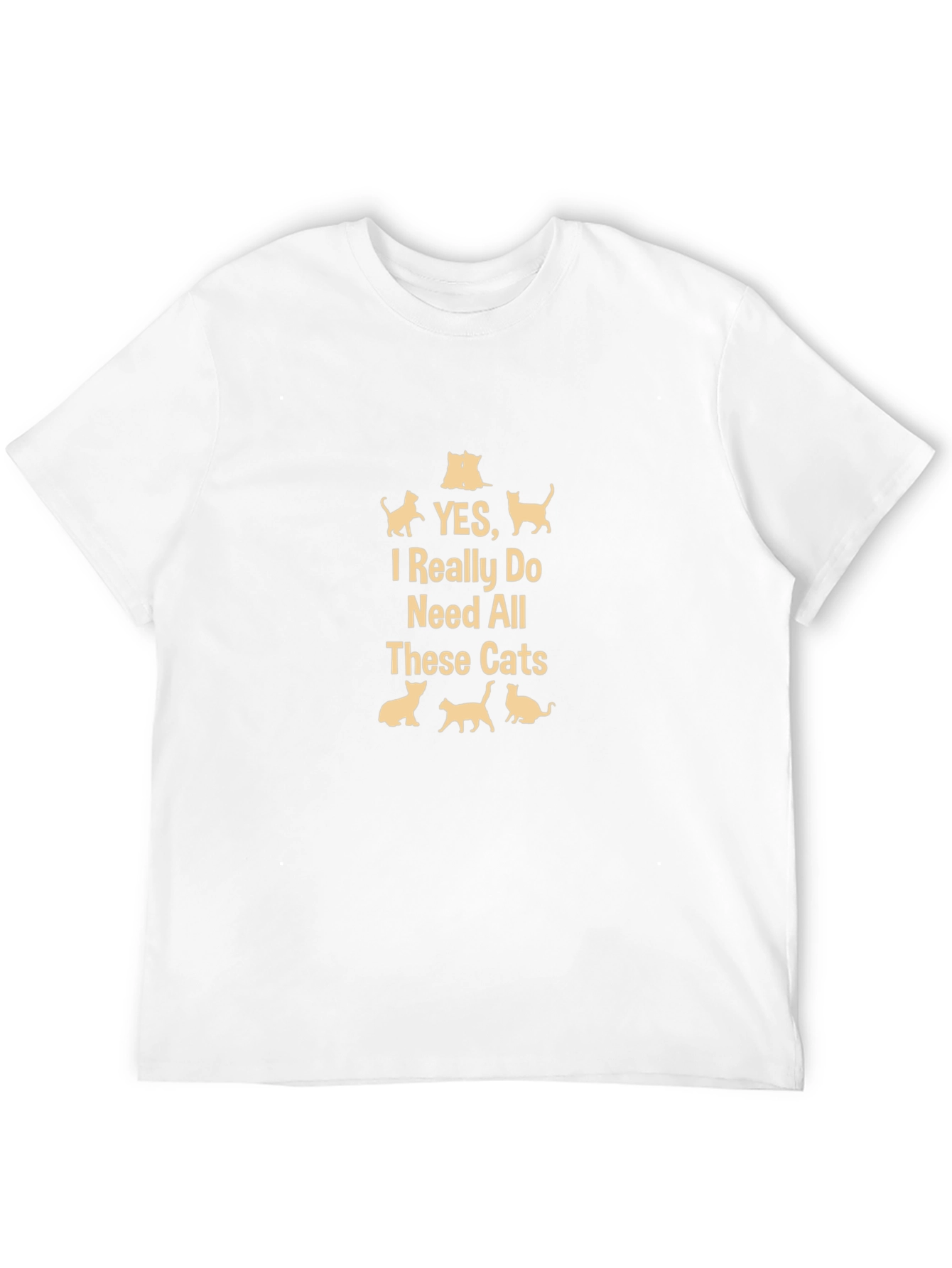 Yes I Need All These Cats - Black T-Shirt