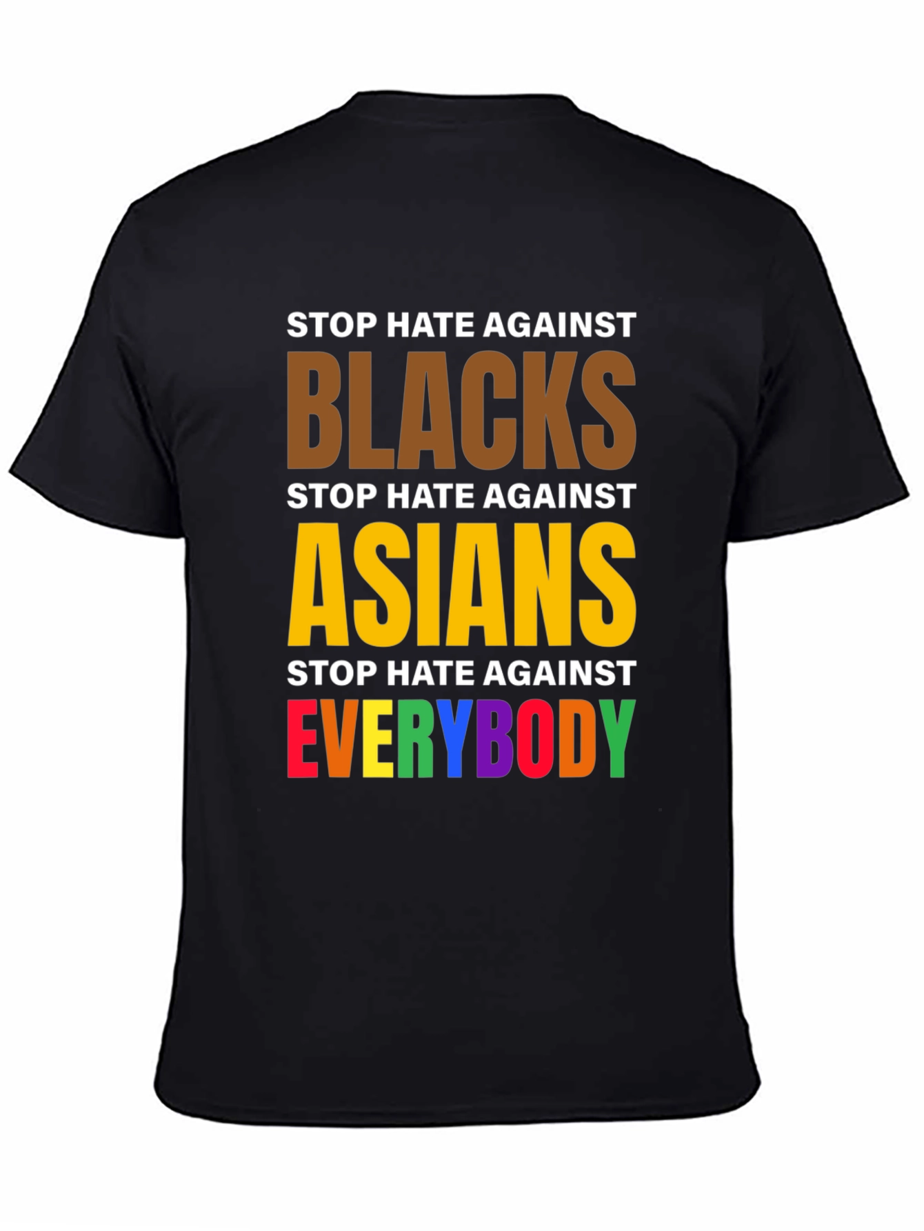 Stop Hate Against Everybody Graphic Tee