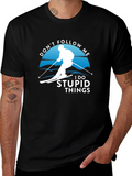 Dont Follow Me T-Shirt | Skiing Humor Tee