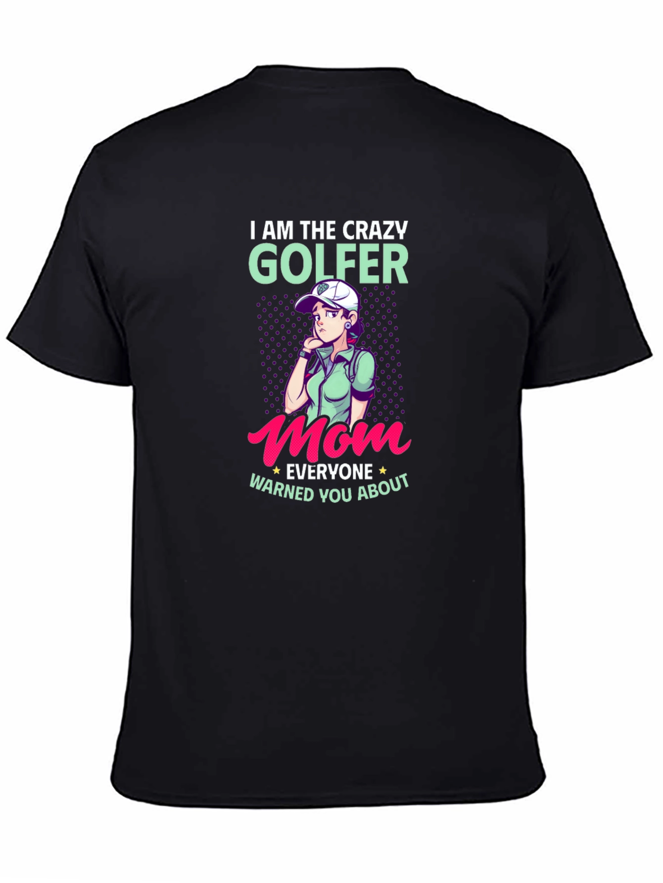 Crazy Golfer Mom T-Shirt
