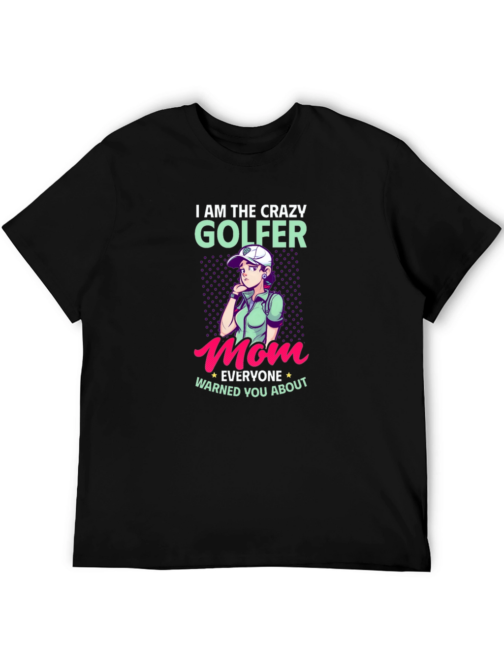 Crazy Golfer Mom T-Shirt