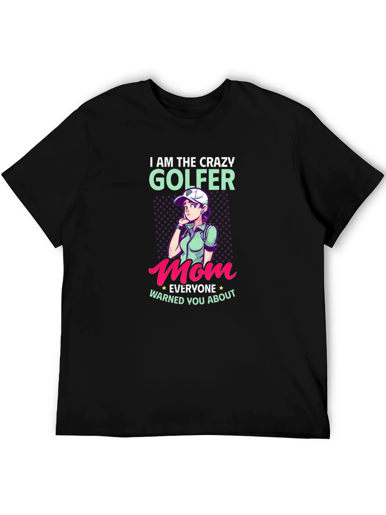 Crazy Golfer Mom T-Shirt