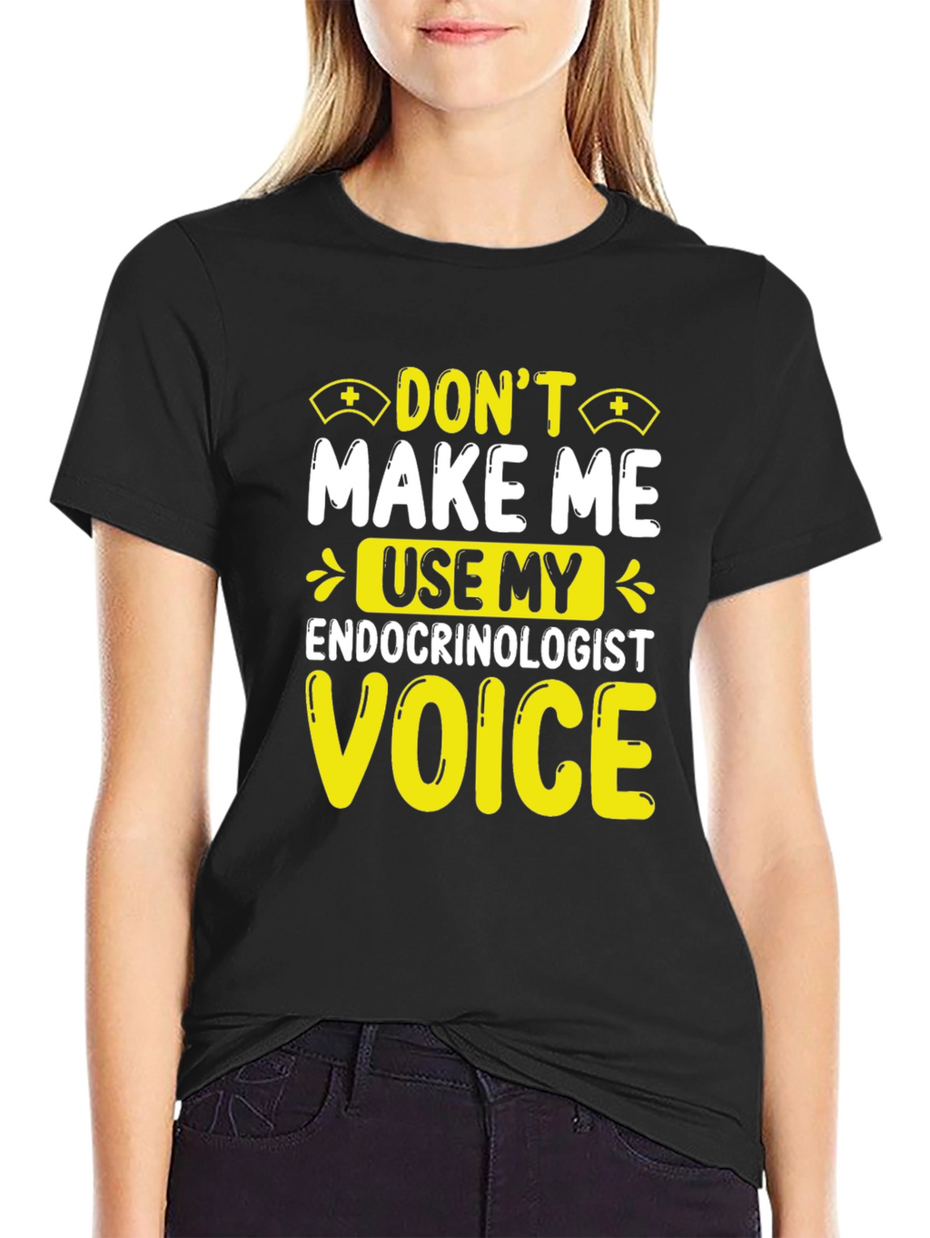 Endocrinologist Voice T-Shirt - Funny Doctor Tee