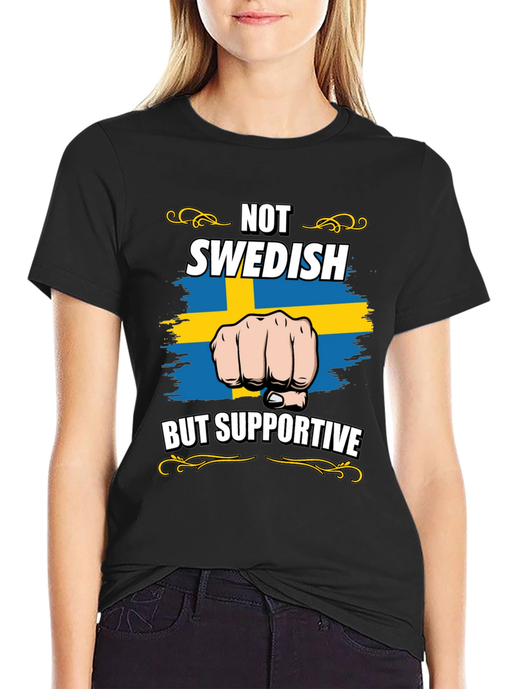 Not Swedish But Supportive T-Shirt