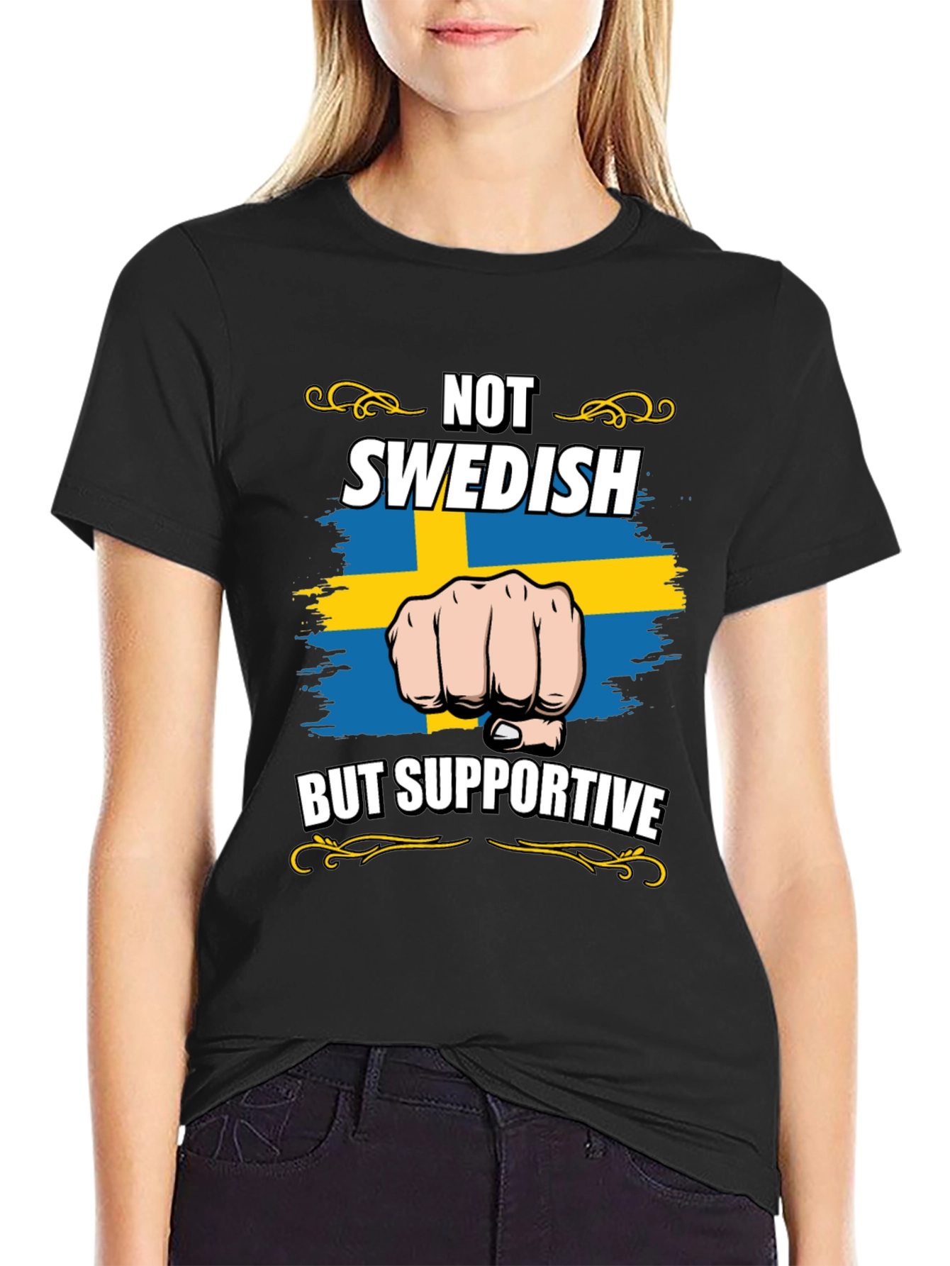 Not Swedish But Supportive T-Shirt