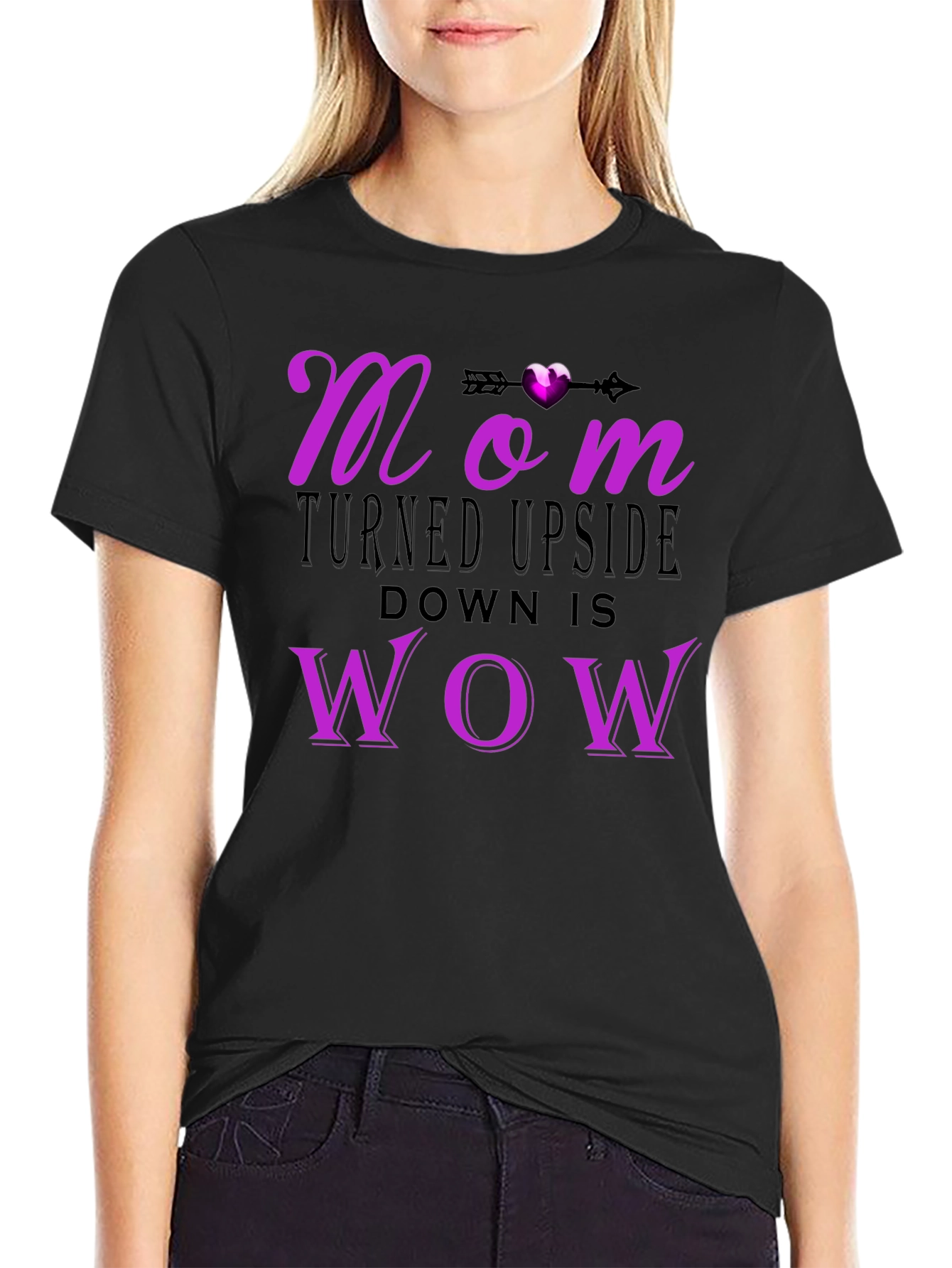 Mom Turned Upside Down WOW T-Shirt