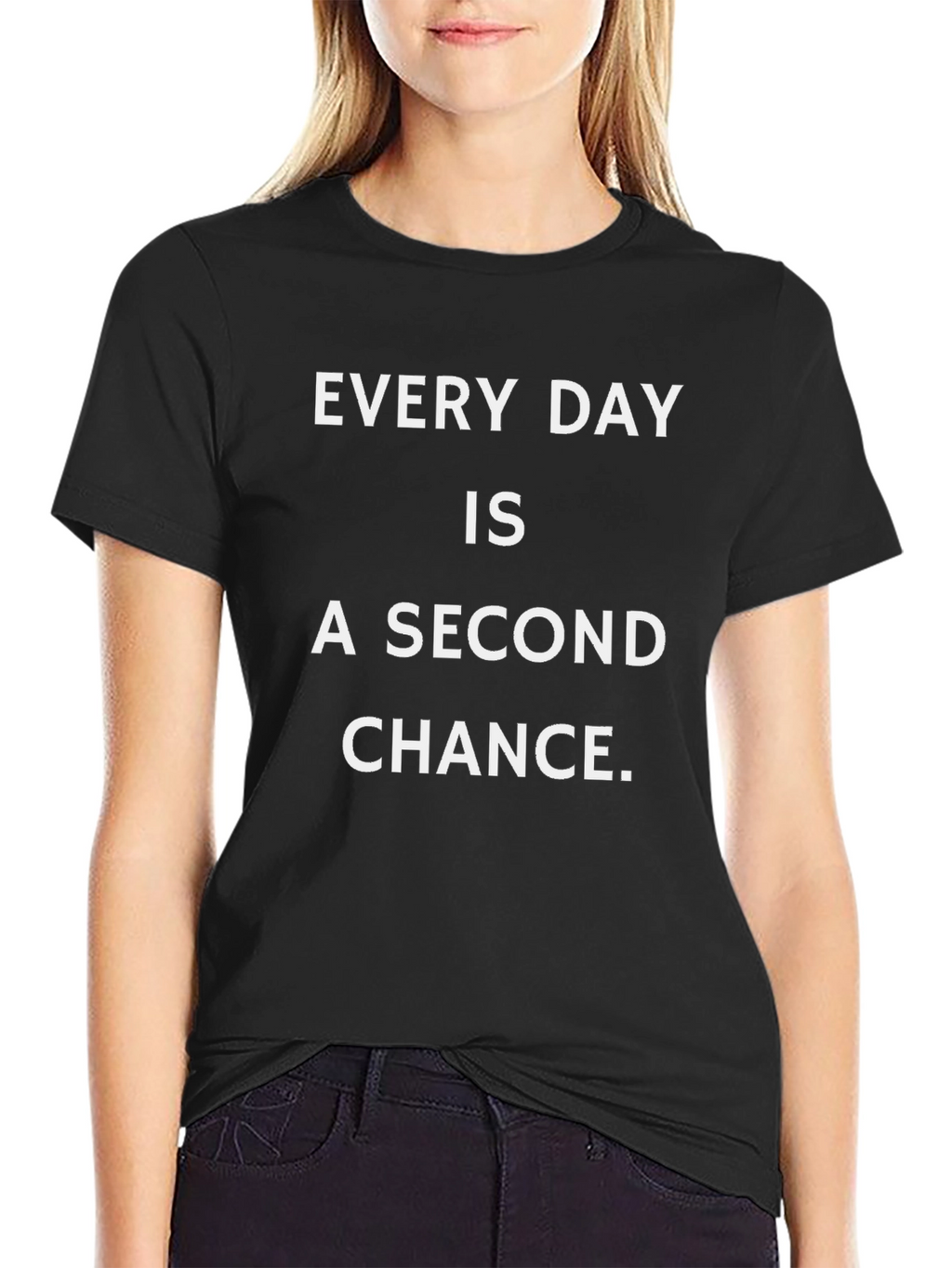 Every Day Second Chance Graphic T-Shirt