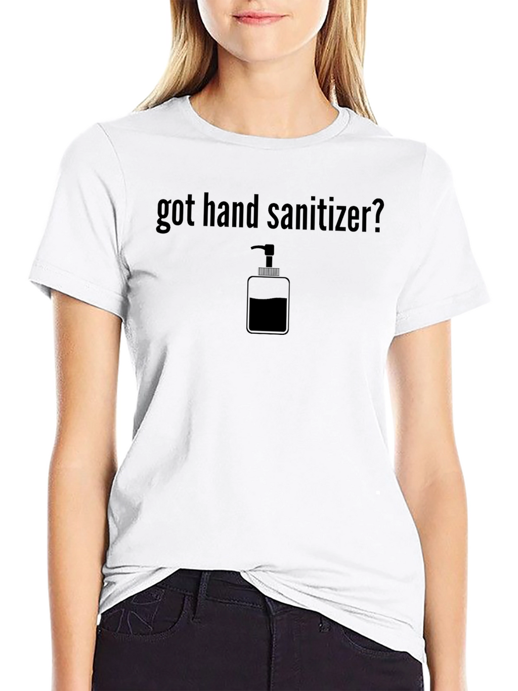 Got Hand Sanitizer? Novelty Graphic Tee