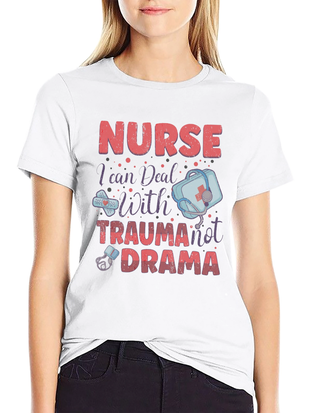 Nurse Trauma Drama T-Shirt - Medical Humor Apparel