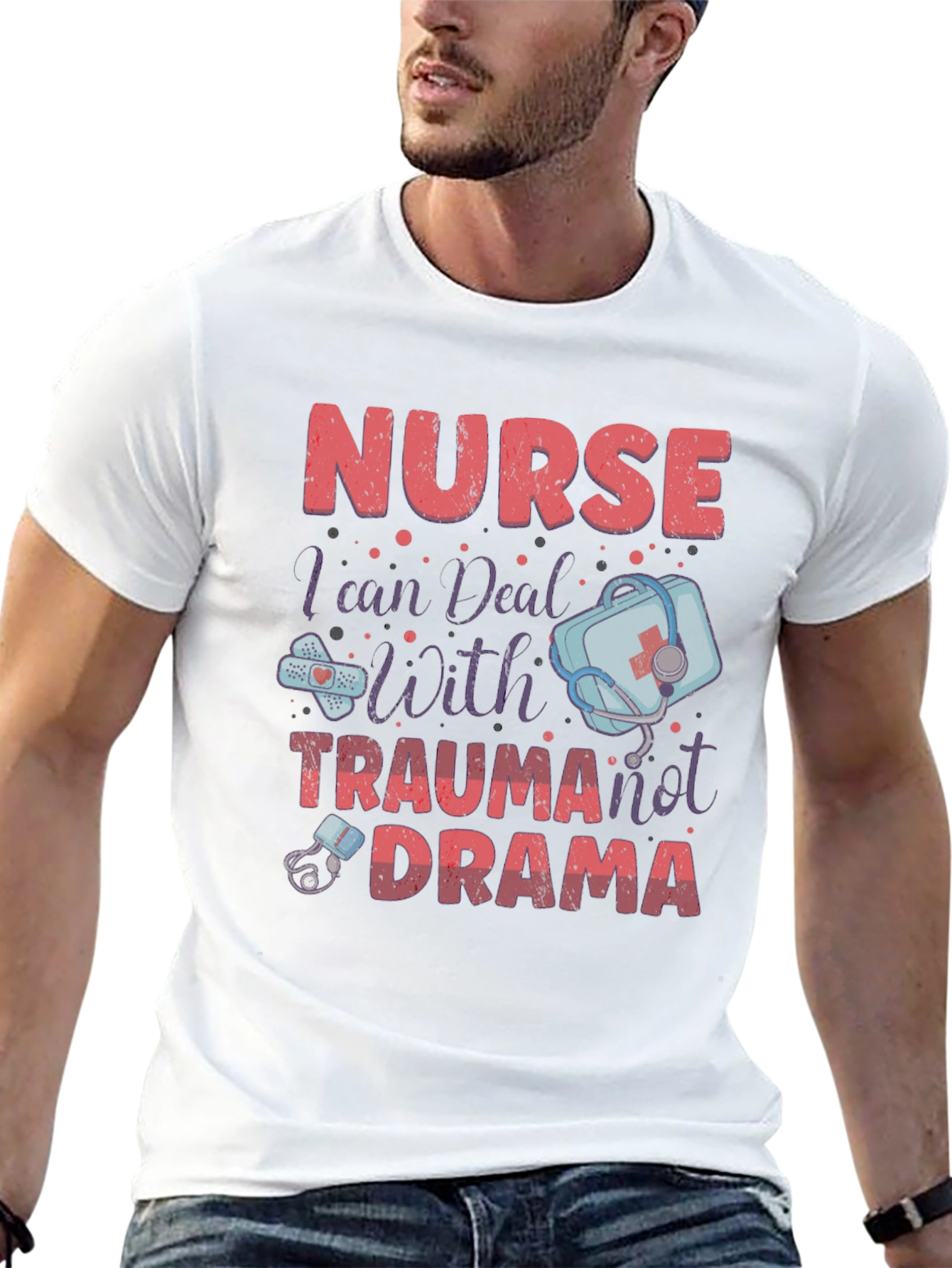 Nurse Trauma Drama T-Shirt - Medical Humor Apparel