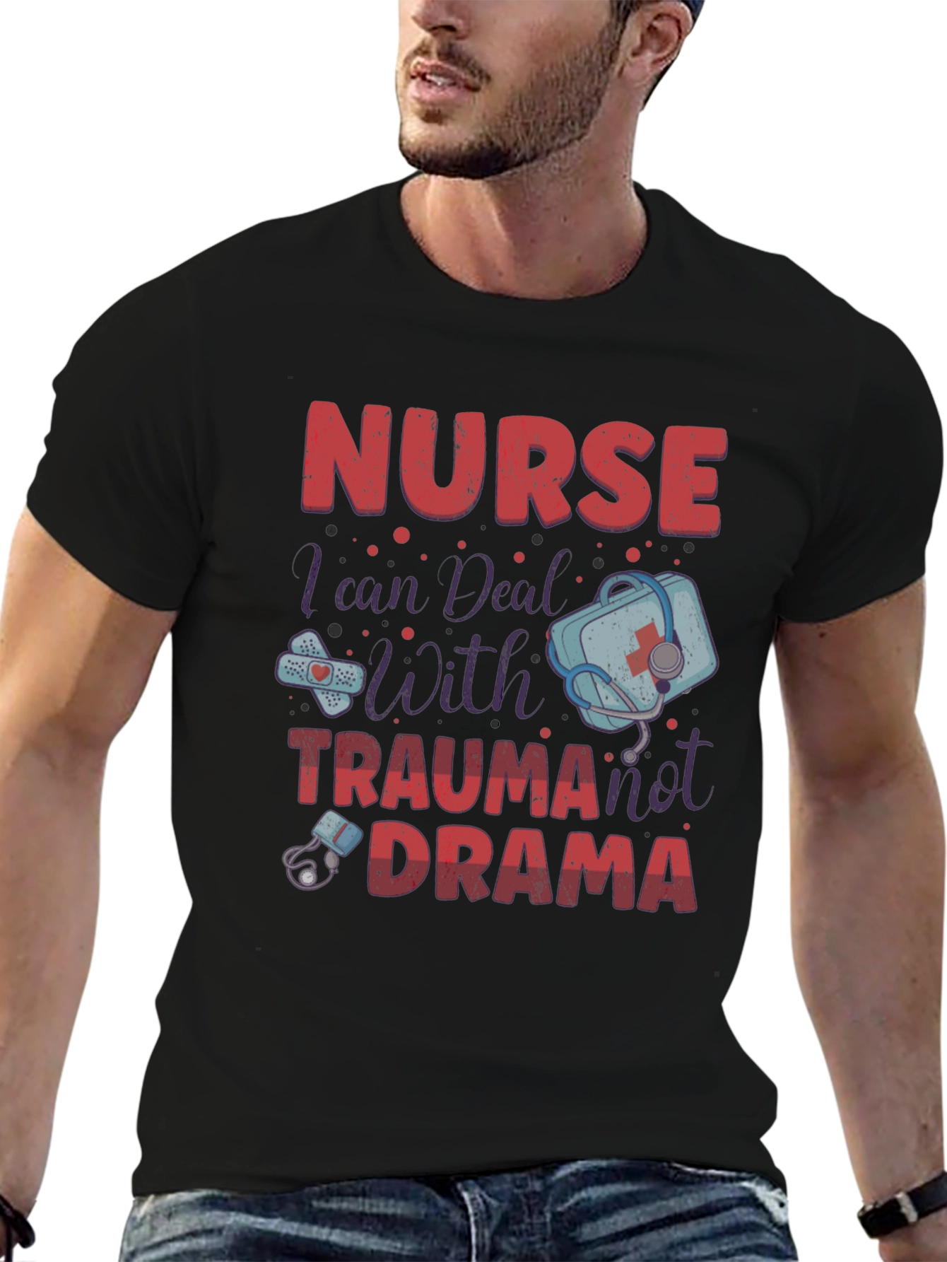 Nurse Trauma Drama T-Shirt - Medical Humor Apparel