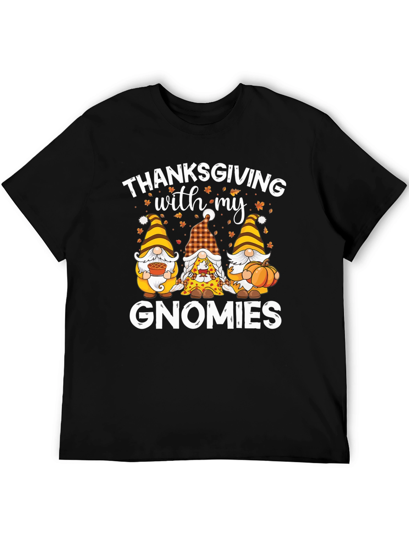 Thanksgiving with my Gnomies T-Shirt