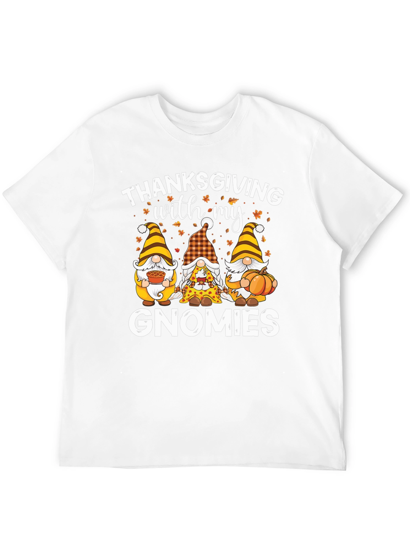 Thanksgiving with my Gnomies T-Shirt