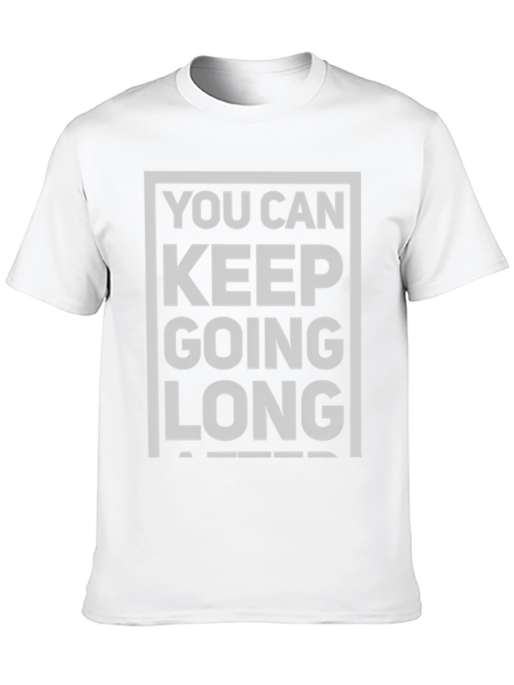 Motivational Keep Going Graphic Tee