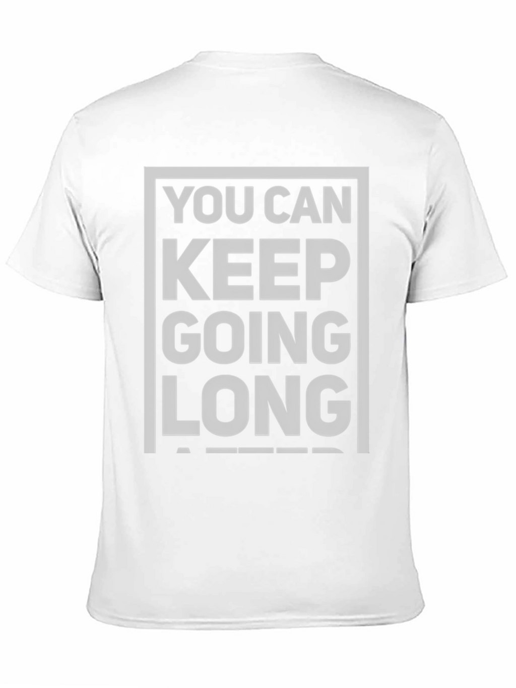 Motivational Keep Going Graphic Tee