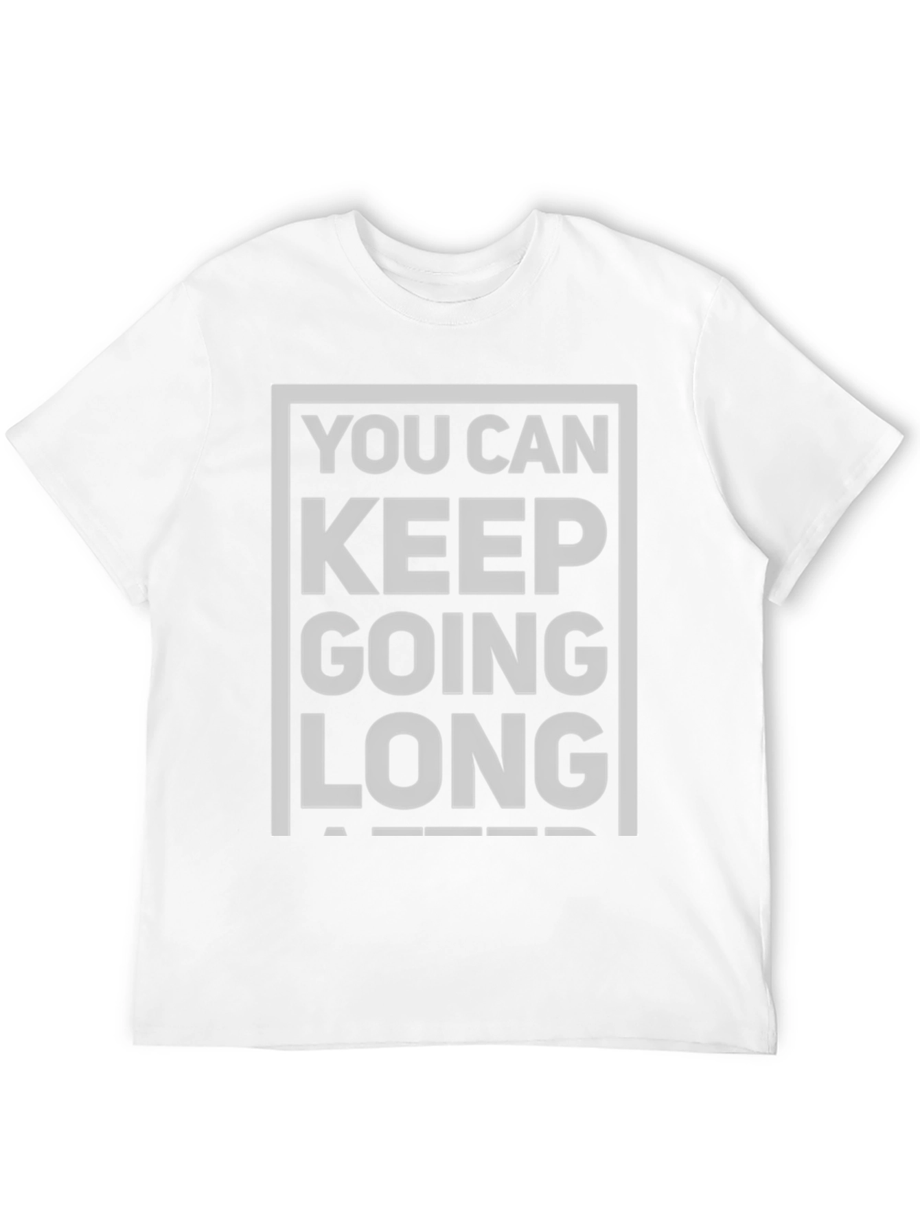 Motivational Keep Going Graphic Tee