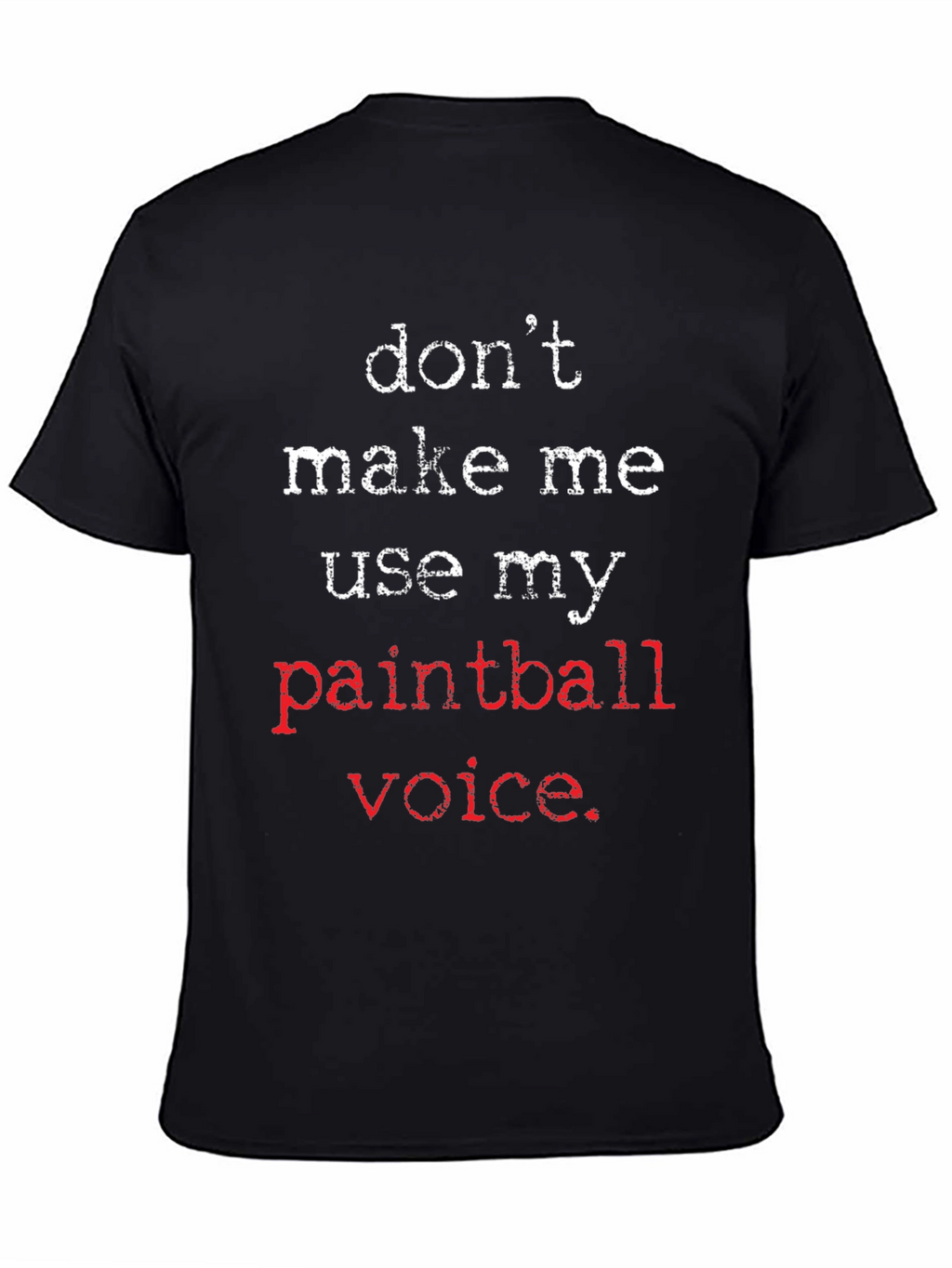 Paintball Voice T-Shirt - Funny Novelty Tee