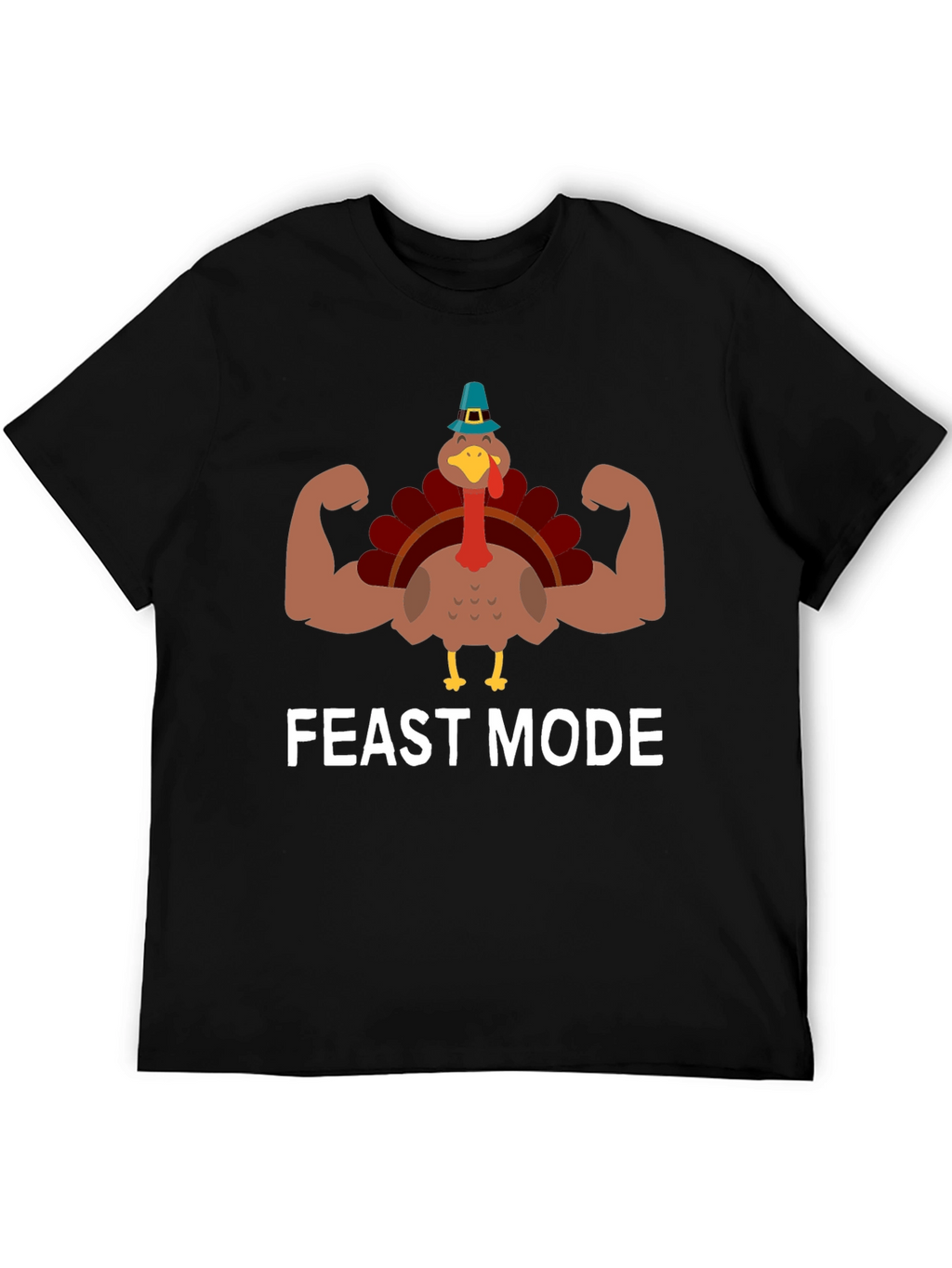 Feast Mode Turkey Muscle T-Shirt Thanksgiving