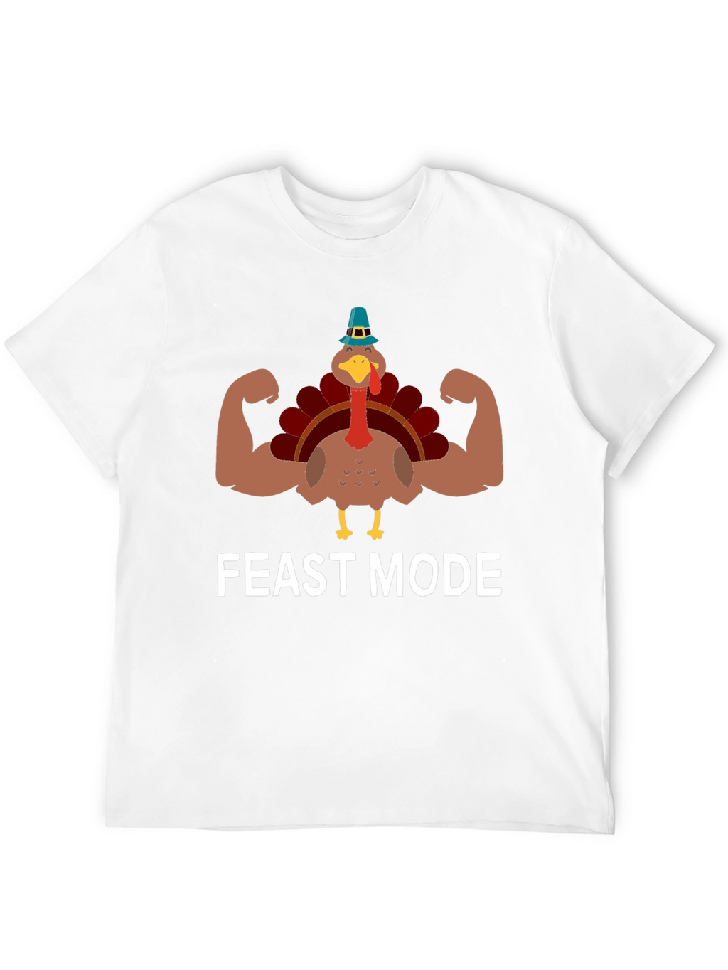 Feast Mode Turkey Muscle T-Shirt Thanksgiving