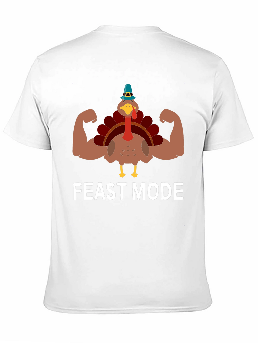 Feast Mode Turkey Muscle T-Shirt Thanksgiving