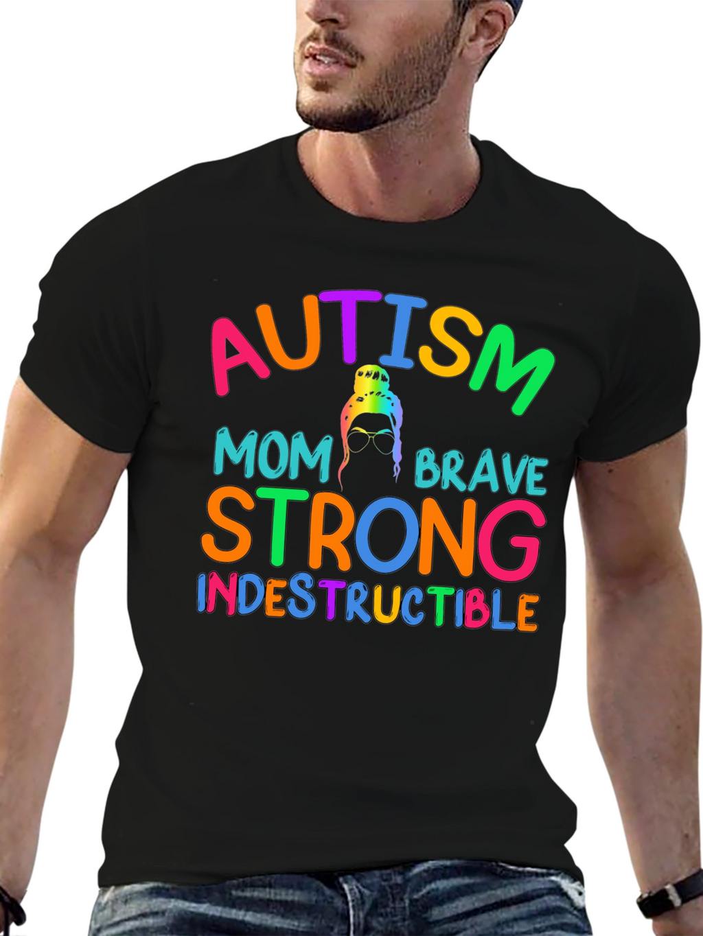 Autism Mom T-Shirt - Brave Strong Indestructible Support