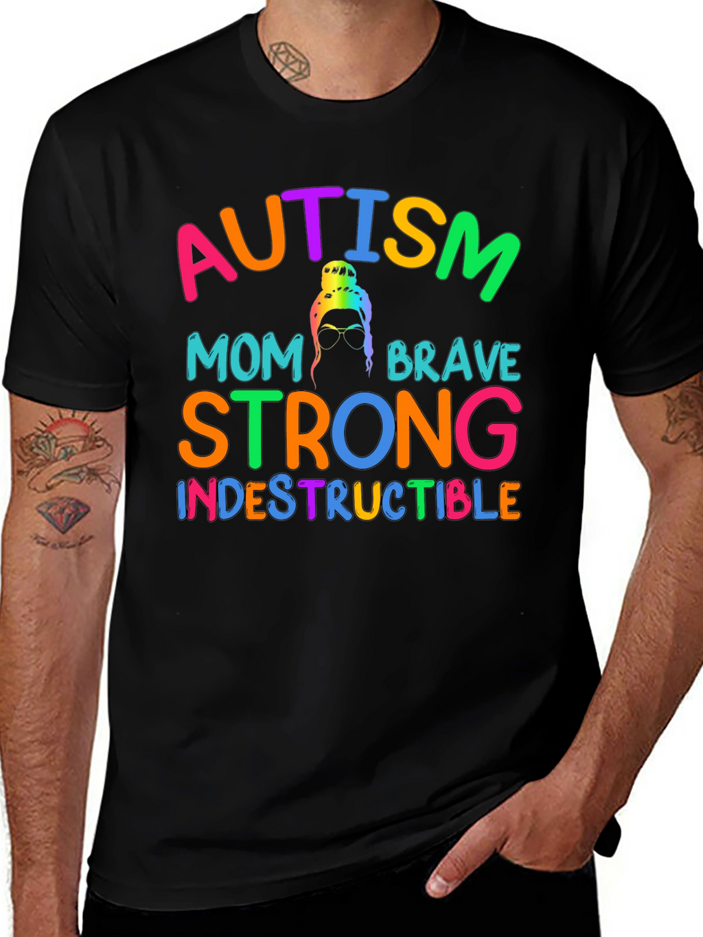 Autism Mom T-Shirt - Brave Strong Indestructible Support