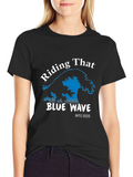 Riding The Blue Wave T-Shirt Political