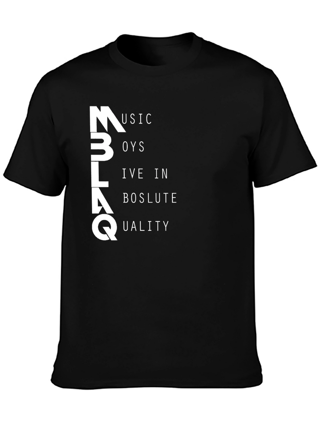 MBLAQ Music Boys Live In Absolute Quality T-Shirt