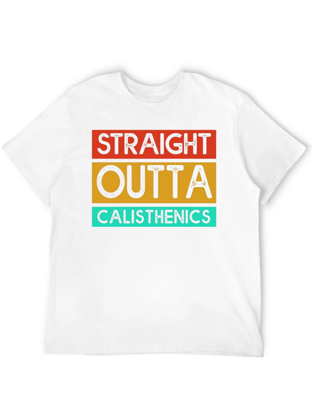Straight Outta Calisthenics T-Shirt - Black