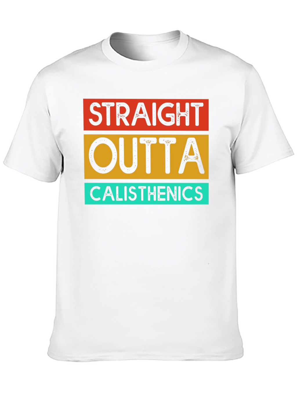 Straight Outta Calisthenics T-Shirt - Black
