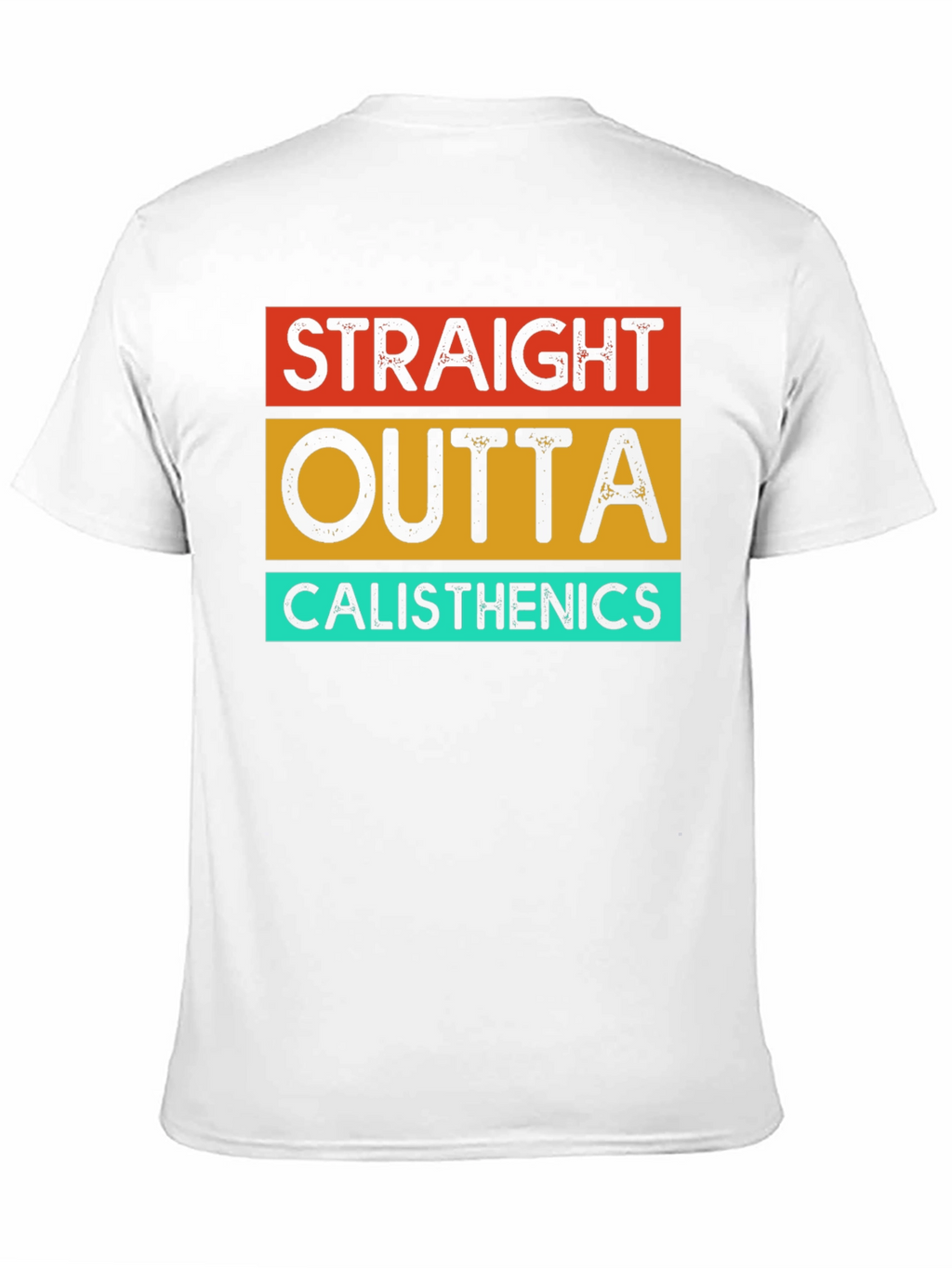 Straight Outta Calisthenics T-Shirt - Black