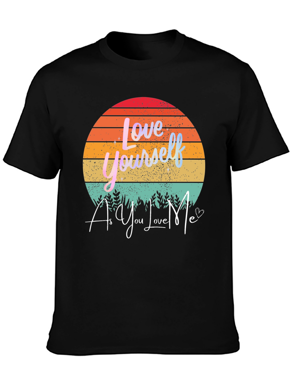 Love Yourself Graphic Tee - Sunset Design