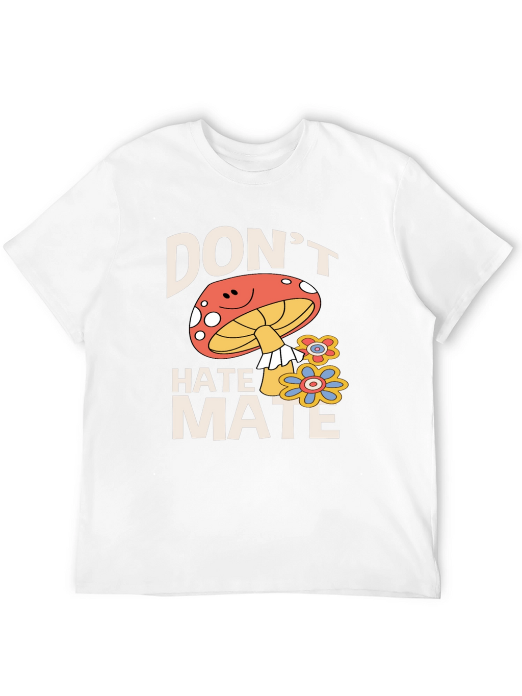 Dont Hate Mate Graphic Tee