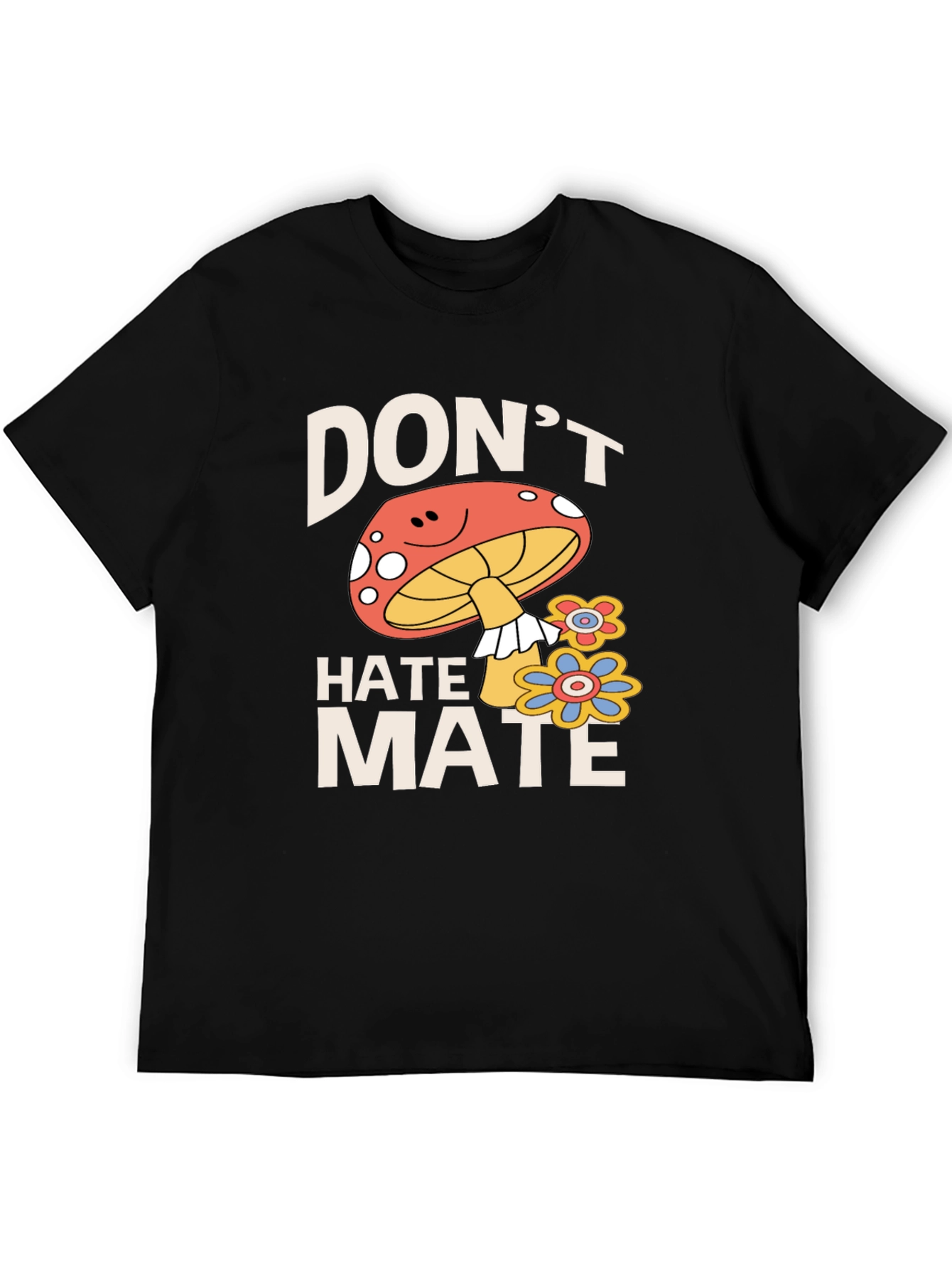 Dont Hate Mate Graphic Tee