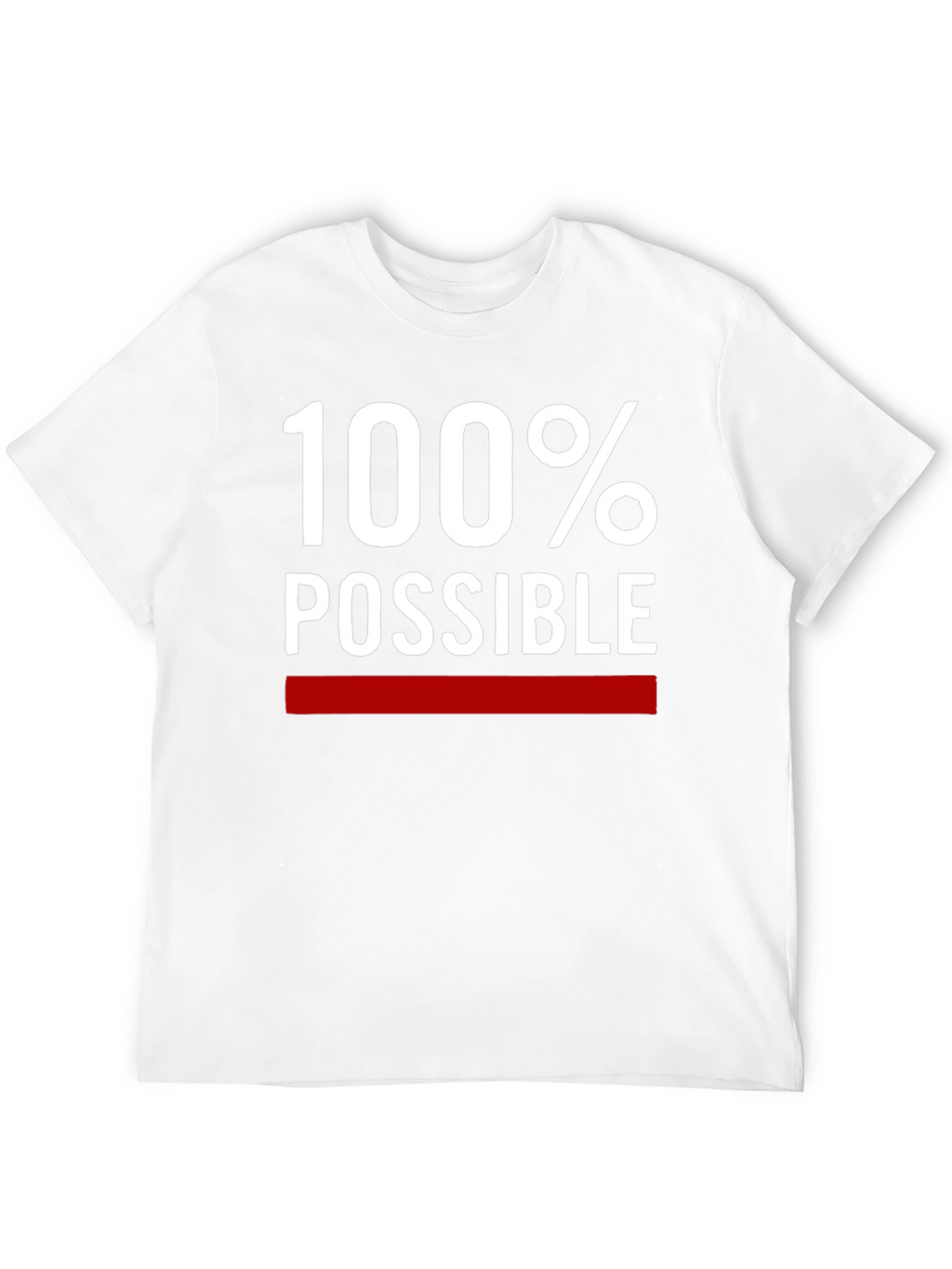 100% Possible Graphic Tee - Motivational T-Shirt