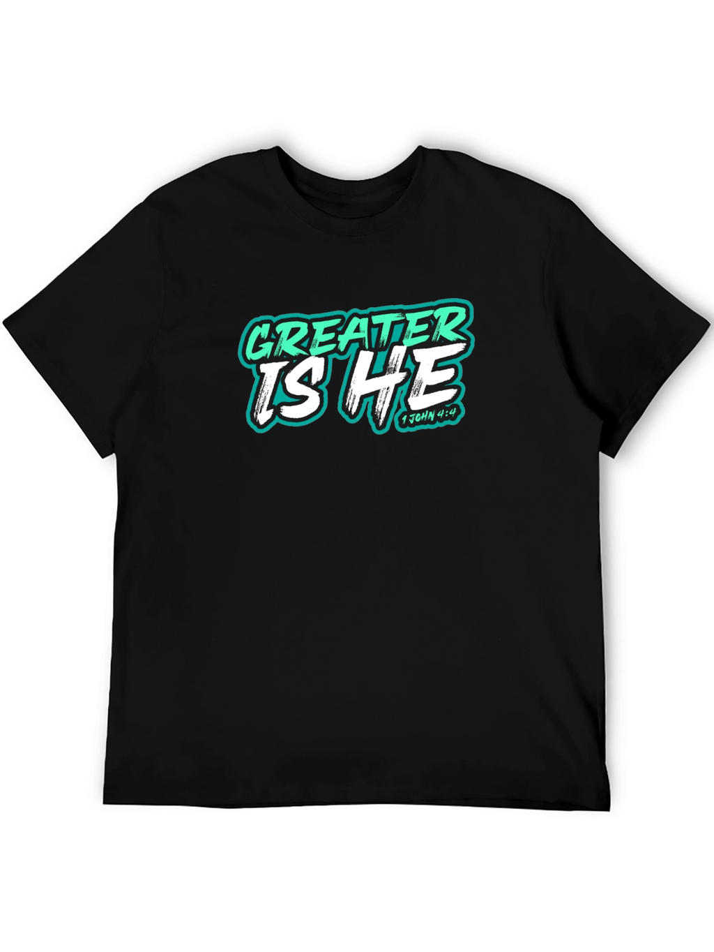 Greater Is He Christian T-Shirt