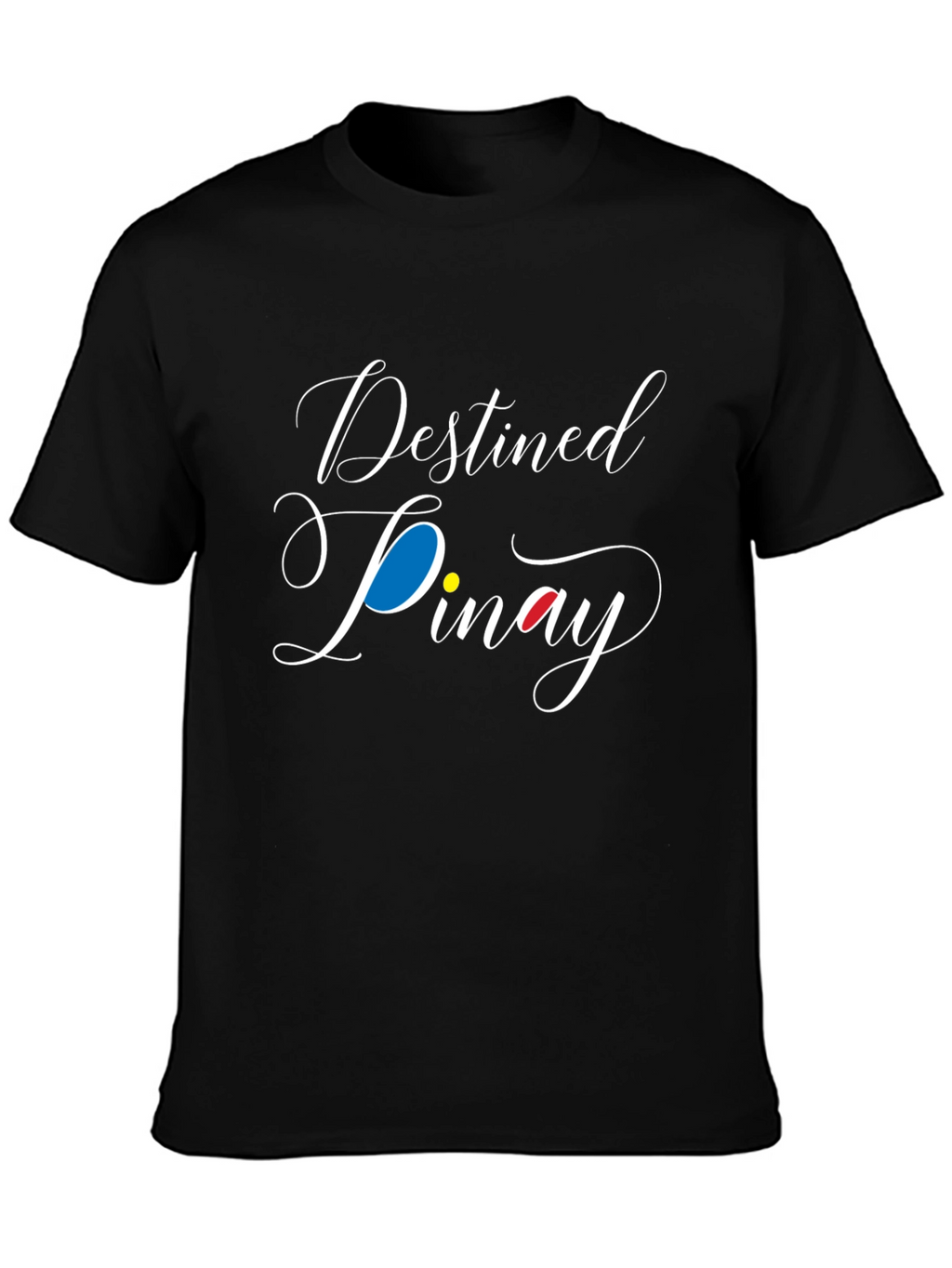 Destined Pinay T-Shirt Filipino Pride