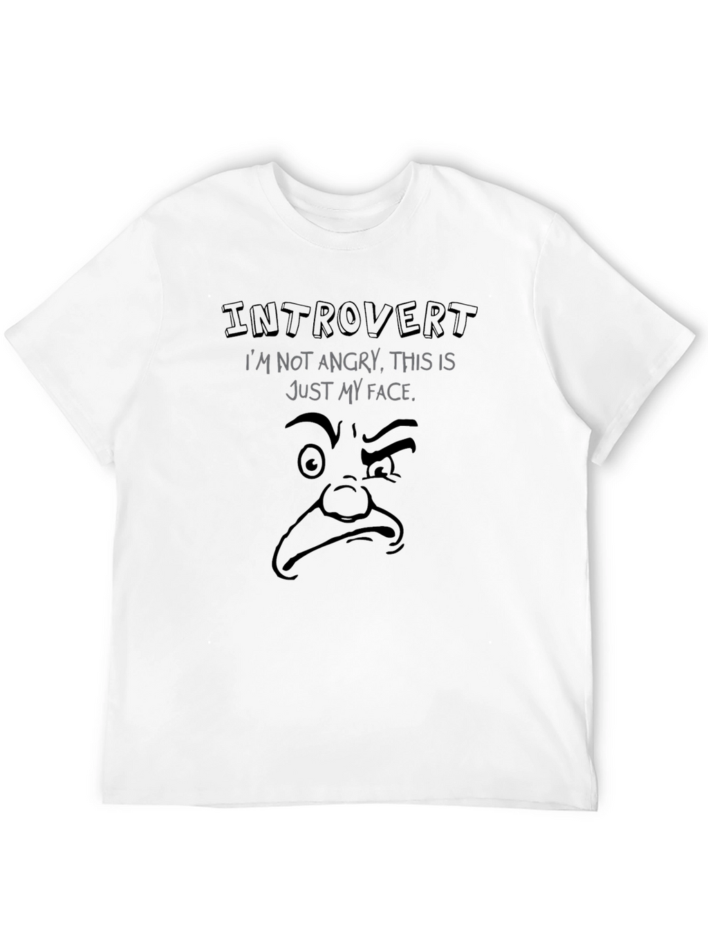 Introvert Funny Face T-Shirt - Soft Cotton Blend
