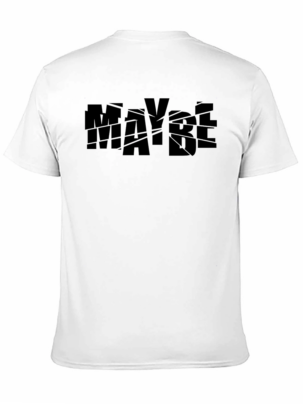 Maybe Graphic Tee - Bold Black Cotton T-Shirt