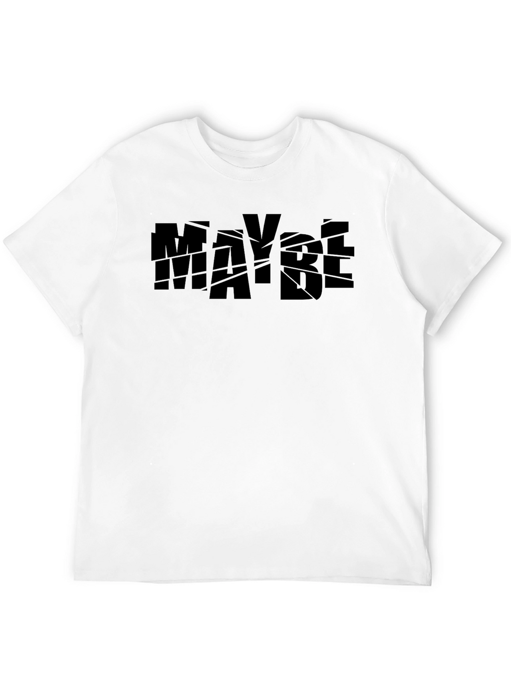 Maybe Graphic Tee - Bold Black Cotton T-Shirt