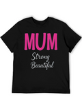 Mum Strong Beautiful Black T-Shirt