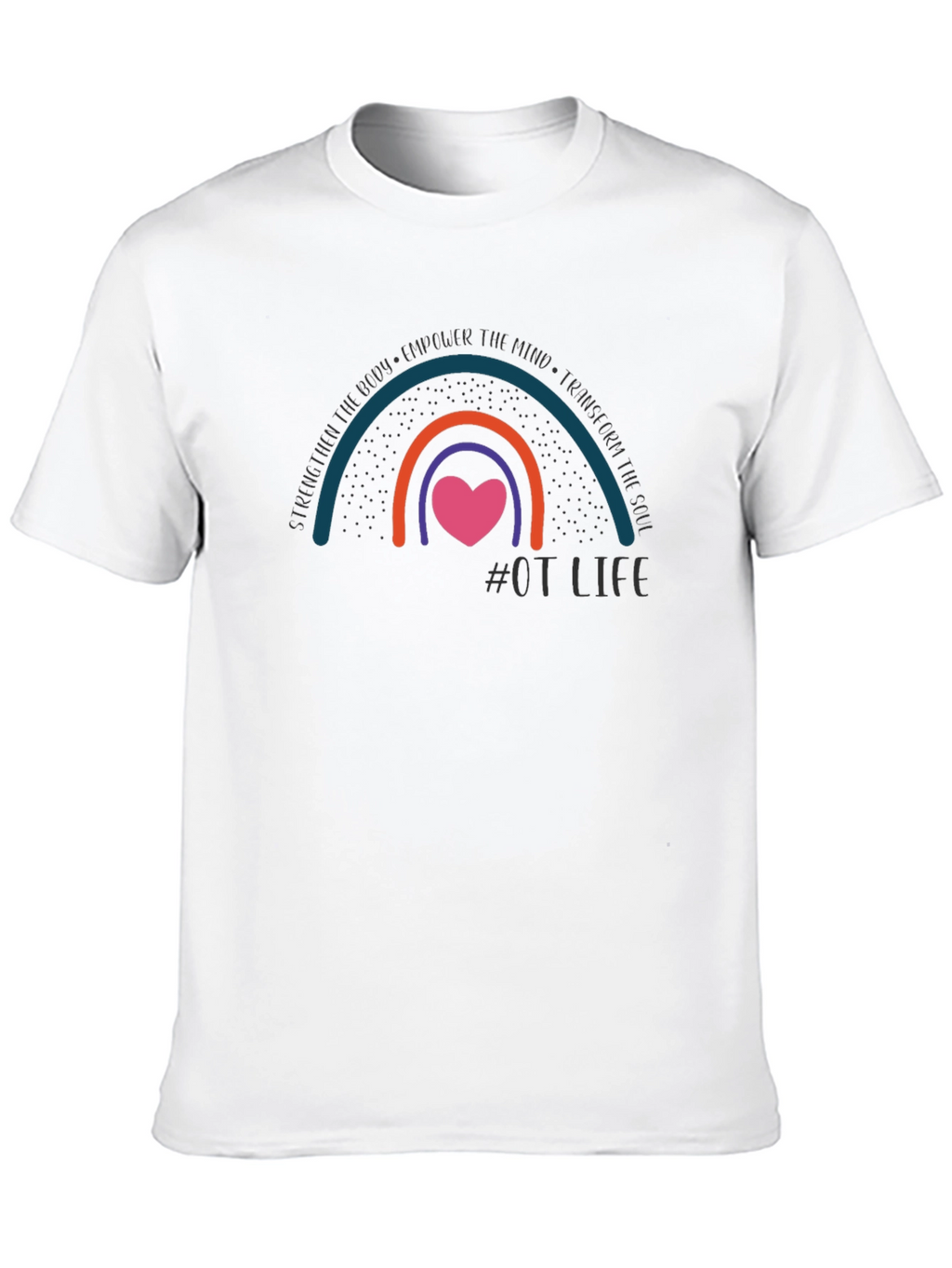 OT Life Rainbow Graphic T-Shirt - Occupational Therapist Tee