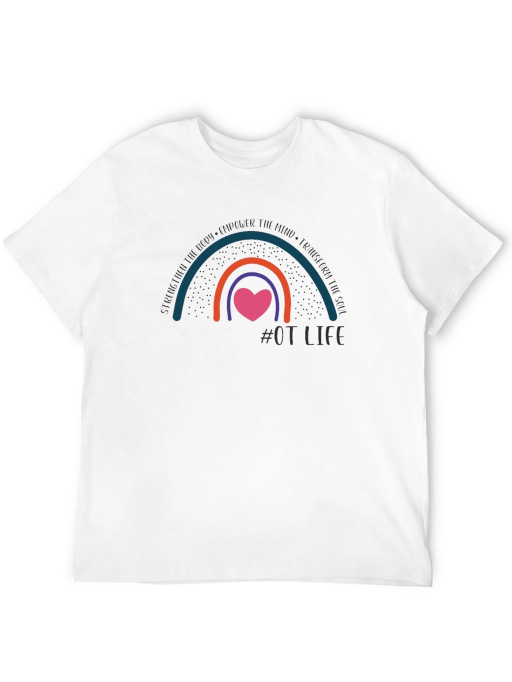 OT Life Rainbow Graphic T-Shirt - Occupational Therapist Tee